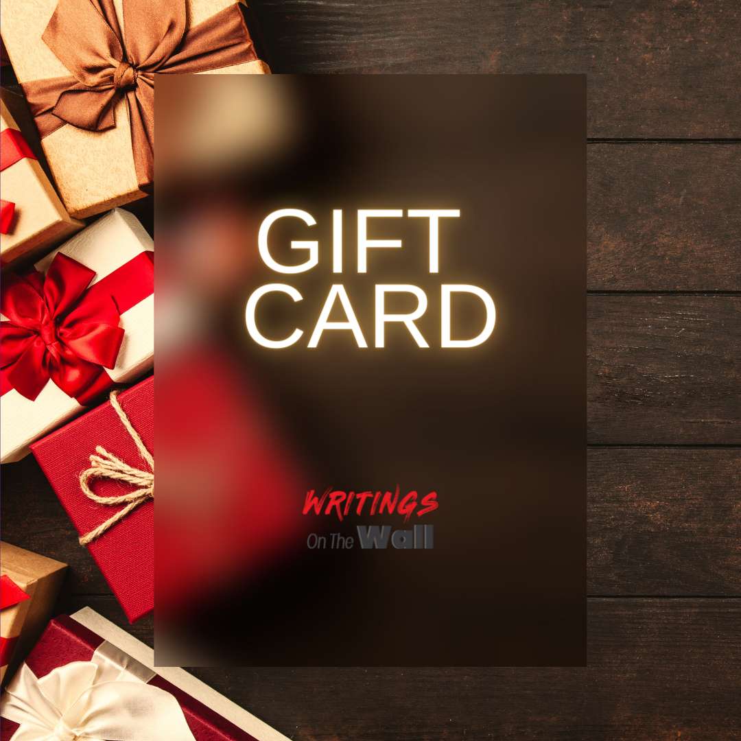 Writings On The Wall - Gift Card Writings On The Wall Gift Card